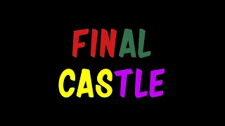 Final Castle - A Shaggy Fan-Song