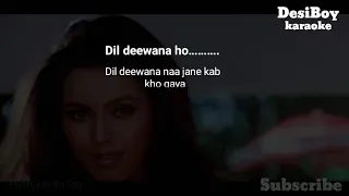 dil diwana na jane kab kho gaya Karaoke with lyrics