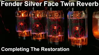 Fender Silver Face Twin Restoration - Part 3