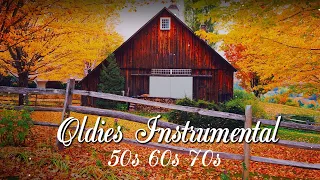 Golden Memories Songs Of Yesterday 🎸 Oldies Instrumental Of The 50s 60s 70s 🎸