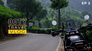 OOTY Surprised me with Amazing Weather | EP 2 | Ooty Travel Vlog | Tamil Nadu