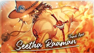 Ace x Seetha Raaman | Tamil AMV | One Piece