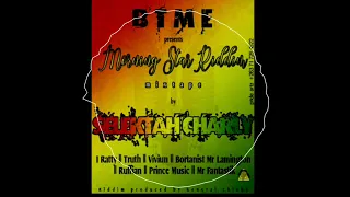 Morning Star Riddim Mixtape  _ Selektah Charly