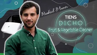 PTS - TIENS - Dicho Fruit & Vegetable Cleaner By Rashid Munir