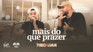 MAIS DO QUE PRAZER - Theo & Luan