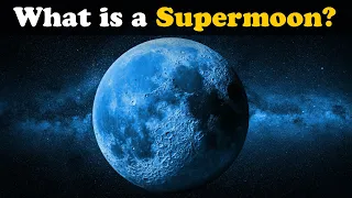 What is a Supermoon? + more videos | #aumsum #kids #science #education #children