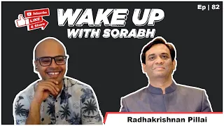 Chanakya Expert Dr. Radhakrishnan Pillai | Wake Up With Sorabh