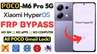 -Unlock POCO M6 Pro FRP Bypass [Without PC] Xiaomi Poco HyperOS M6 Frp Google Account -Second Space!