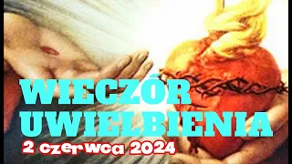 Wieczór Uwielbienia | 2 czerwca 2024 | Serce Jezusowe