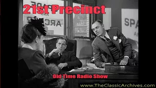 Twenty First Precinct 530721   003 The Bartender, Old Time Radio