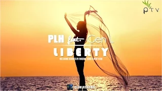 PLH feat. Gen L - Liberty (Sensi Vocal Mix)
