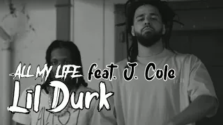 lil durk - all my life [Official Video] feat. j. cole || legendado/tradução