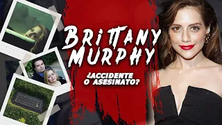 BRITTANY MURPHY: El caso más misterioso de Hollywood (Español)