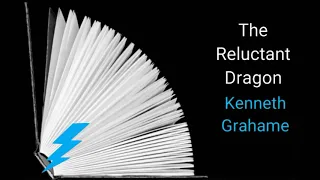 The Reluctant Dragon by Kenneth Grahame Full Audiobook Sci-Fi