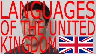 Languages of the UNITED KINGDOM! (Languages of the World Episode 2)