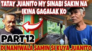 PART12 BAHAY KUBO NI TATAY JUANITO MY PENTURA NA || MAGKANO INABOT ANG BAHAY KUBO NA ITO?