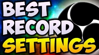 Best OBS Recording Settings SUMMER 2017! | 1080p With 60 FPS! (NO LAG)