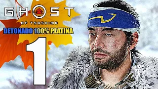 GHOST OF TSUSHIMA | O INICIO DE GAMEPLAY #01 | DETONADO 100%