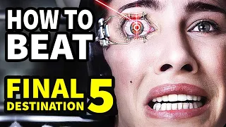 How To Beat DEATH In "Final Destination 5"