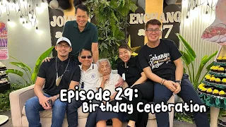 Ep 29: Birthday Celebration of Tatay and Auntie | Bonoy & Pinty Gonzaga
