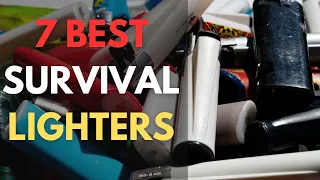 Top 7 BEST Survival Lighters in 2024