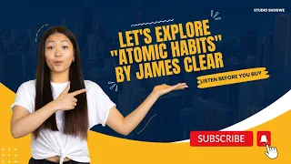 Let's explore "Atomic Habits" by James Clear