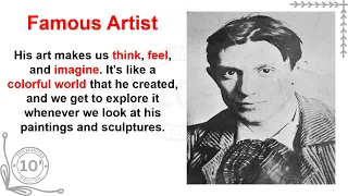 Learn English through Story - Pablo Picasso Famous Artist.