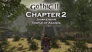 Gothic 2 Night of The Raven Chapter 2 - Temple of Adanos