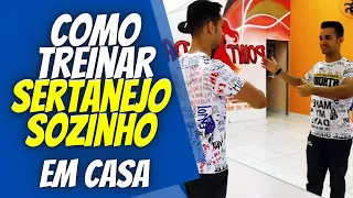 Como Dançar Sertanejo Em Casa - 3 Dicas p/ Treinar Sozinho