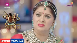 Naagin | नागिन | Episode 10 - Part 4 | Rocky को Yamini की चालाकीपूर्ण व्याख्या