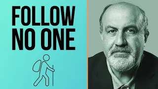 Nassim Taleb - Follow No One, Trust in Yourself [w/ Naval Ravikant]