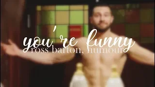 you're funny - ross barton humour