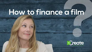 How to Finance a Film