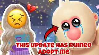 This Update Has Ruined Adopt me 😣💔 | Roblox