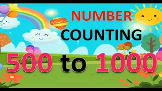 Count 500 to 1000 NUMBERS | 500-1000।। Numbers 500 to 1000 ।। Numbers Counting 501 to 1000