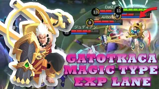 MAGIC TYPE GATOTKACA IN THE EXP LANE IS SO CRAZY | MLBB | Mobile Legends | Gatotkaca best build 2024