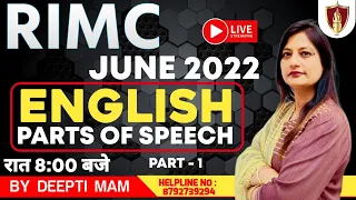 English | Part of Speech | Part 1 | RIMC June 2022 | Sukhoi Academy | Deepti Mam