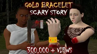 GOLD BRACELET - SCARY STORIES (ANIMATED IN HINDI) MAKE JOKE HORROR