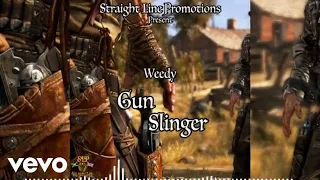 Weedy - Gunslinger (Official Audio)