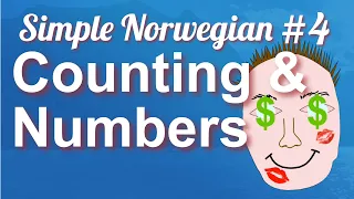 Simple Norwegian #4 - Counting & Numbers