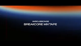 Breakcore Mixtape