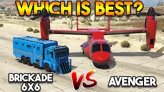 GTA 5 ONLINE : AVENGER VS BRICKADE 6X6 (WHICH IS BEST?)