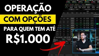 COMO OPERAR R$1.000 COM OPÇÕES: ESTRATÉGIA FÁCIL PARA QUEM QUER COMEÇAR COM POUCO