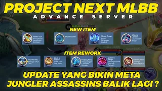 PROJECT NEXT MOONTON ASSASSINS IS BACK? PENJELASAN ITEM BARU + ITEM REWORK ADVANCE SERVER! #kelaskb