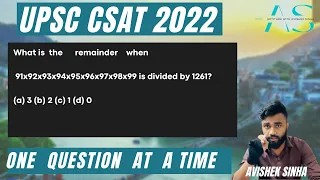 What is the remainder when 91x92x93x94x95x96x97x98x99 is divided by 1261 ? | UPSC | CSAT 2022