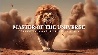 Master Of The Universe | Prophetic Worship Music Instrumental