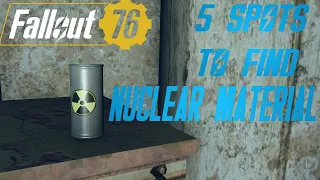 Fallout 76 - 5 Locations To Find Nuclear Material