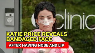 Katie Price reveals bandaged face after having nose and lip surgery in Belgium - Celebrity News