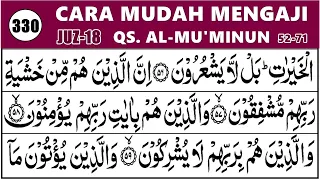 BELAJAR MENGAJI ALQURAN Cara Mudah Belajar Ngaji SURAH AL MU'MINUN 52-71, Ep. 330