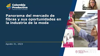 Capacítate |Primera sesión: Fibras y tintes naturales de Colombia y su aplicación en el Sistema Moda